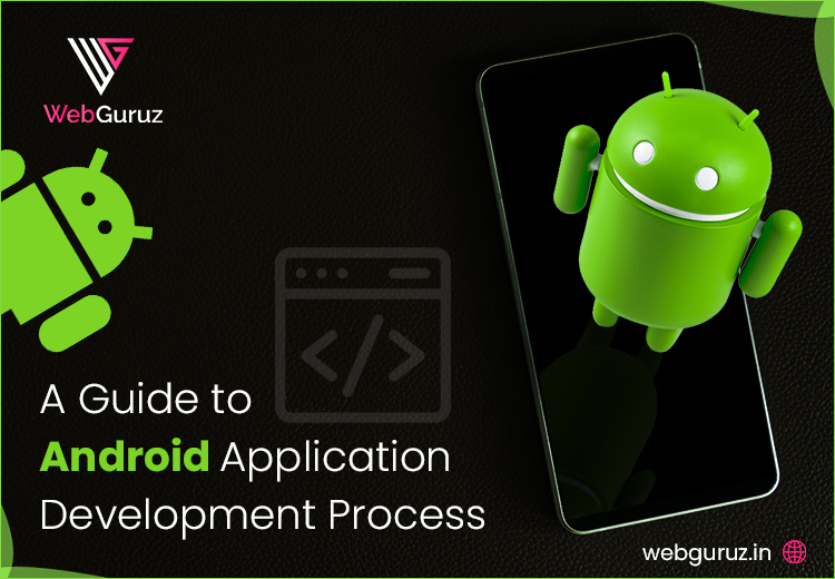 Android Development Process